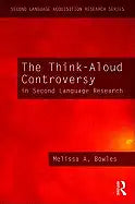 The Think-Aloud Controversy in Second Language Research - Paperback