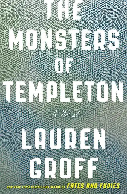 The Monsters of Templeton - Paperback