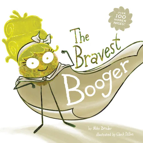 The Bravest Booger - Hardcover