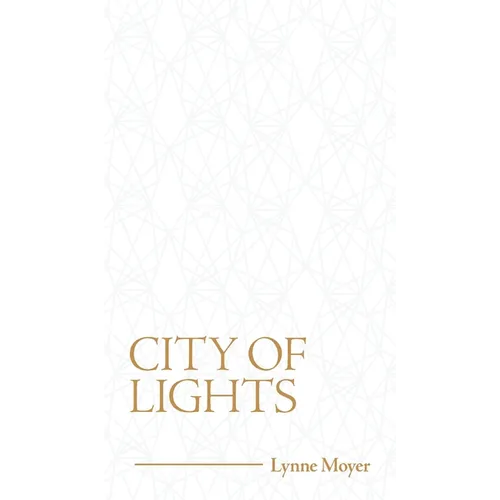 City of Lights - Hardcover