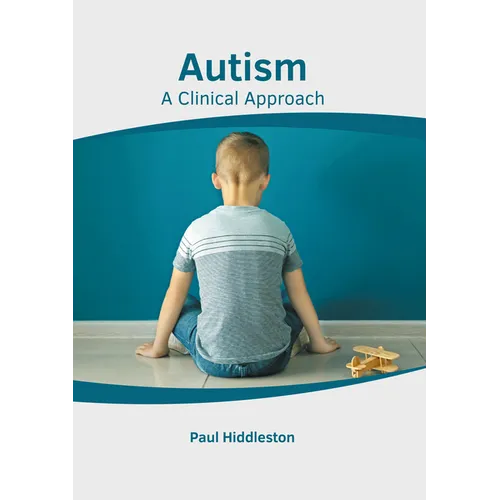 Autism: A Clinical Approach - Hardcover