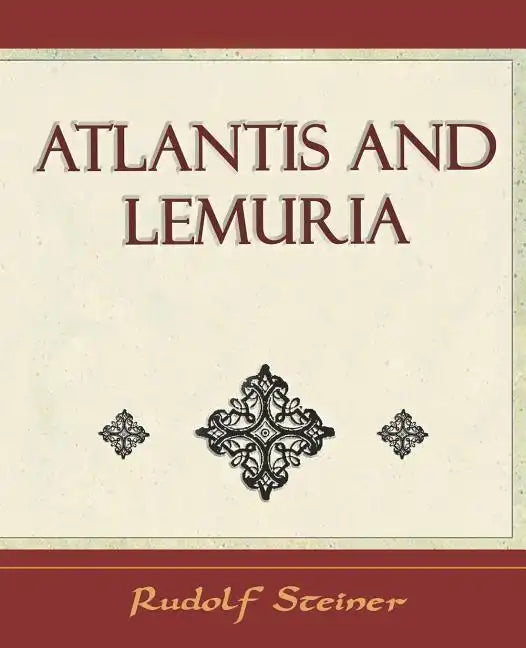 Atlantis and Lemuria - 1911 - Paperback