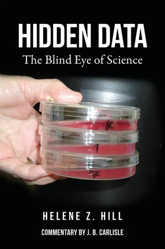 Hidden Data: The Blind Eye of Science - Paperback