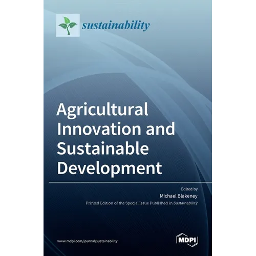 Agricultural Innovation and Sustainable Development - Hardcover