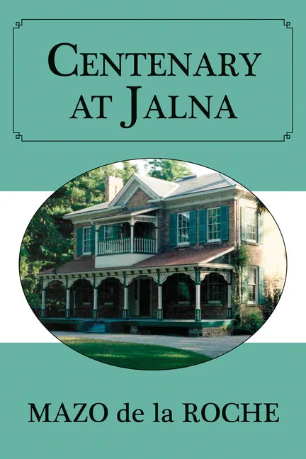 Centenary at Jalna - Paperback