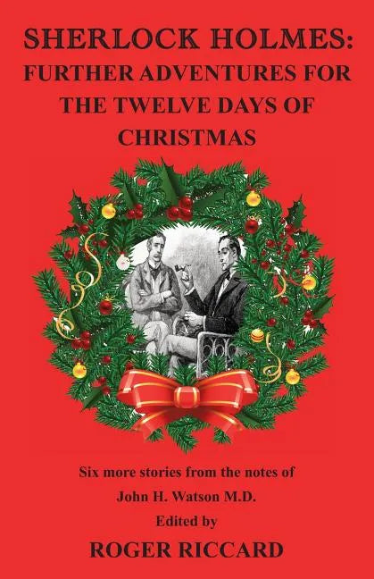 Sherlock Holmes: Further Adventures for the Twelve Days of Christmas - Paperback