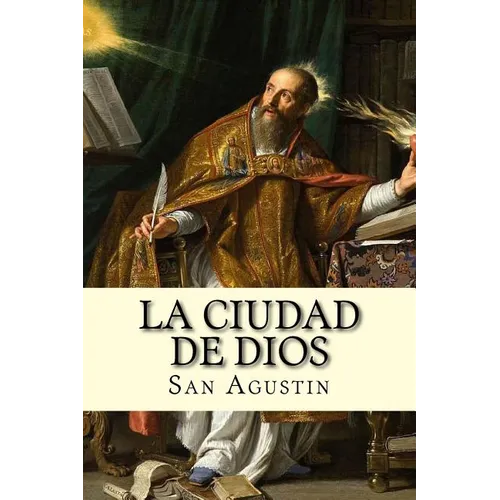 La Ciudad de Dios (Spanish) Edition - Paperback
