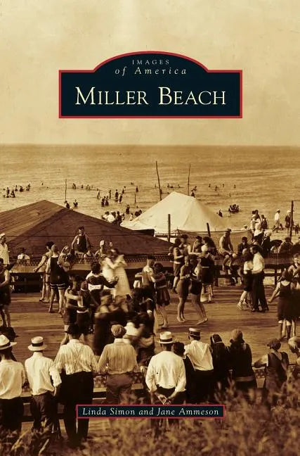 Miller Beach - Hardcover