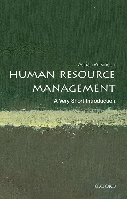 Human Resource Management: A Very Short Introduction - Paperback