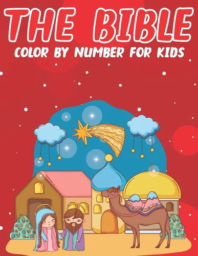 The Bible Color By Number For Kids: Bible Stories Inspired Color By Number Pages With Bible Verses (volume 2) - Paperback