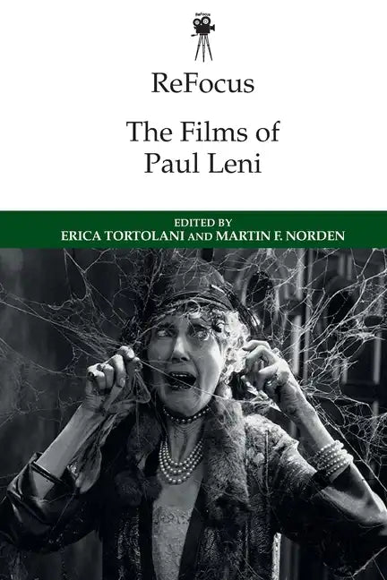 Refocus: The Films of Paul Leni - Paperback