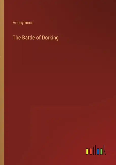The Battle of Dorking - Paperback