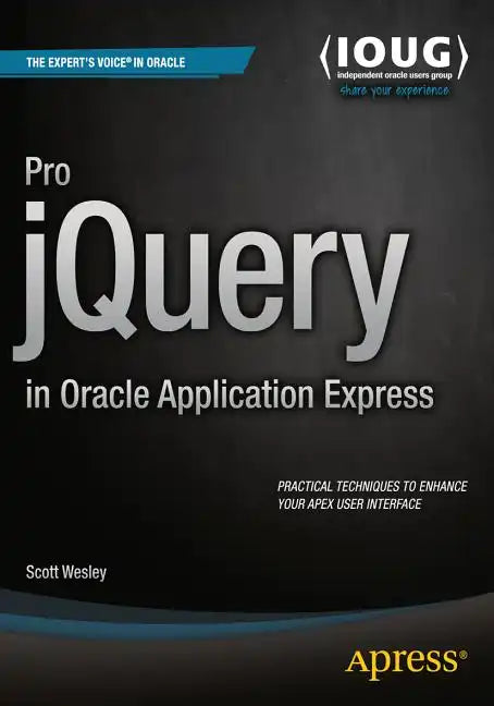 Pro jQuery in Oracle Application Express - Paperback