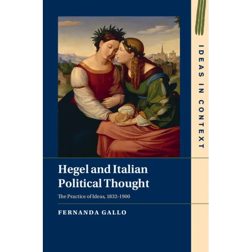 Hegel and Italian Political Thought - Hardcover