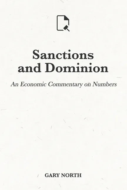 Sanctions and Dominion: An Economic Commentary on Numbers - Paperback