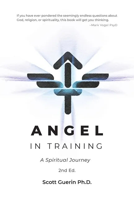 Angel In Training: A Spiritual Journey - Paperback