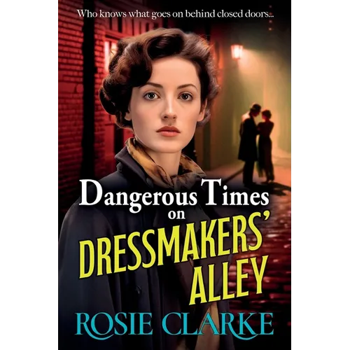 Dangerous Times on Dressmakers' Alley - Paperback