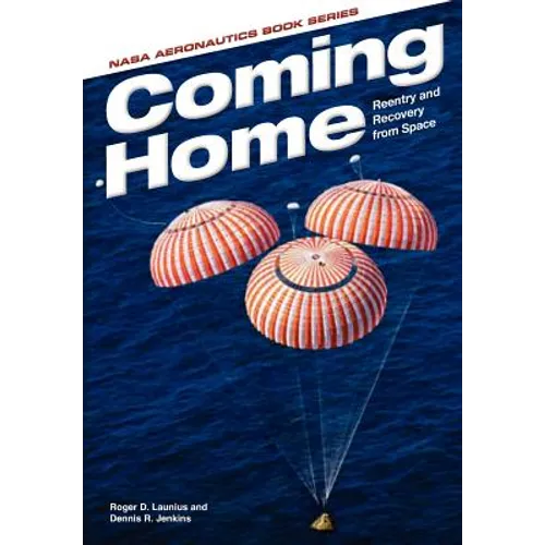 Coming Home: Reentry and Recovery From Space