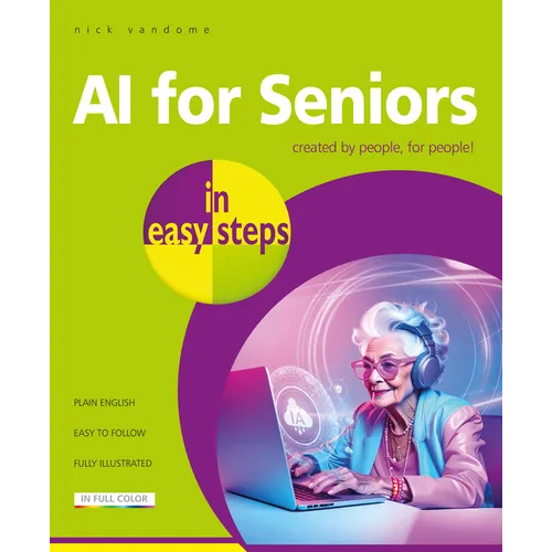 AI for Seniors in Easy Steps - Paperback
