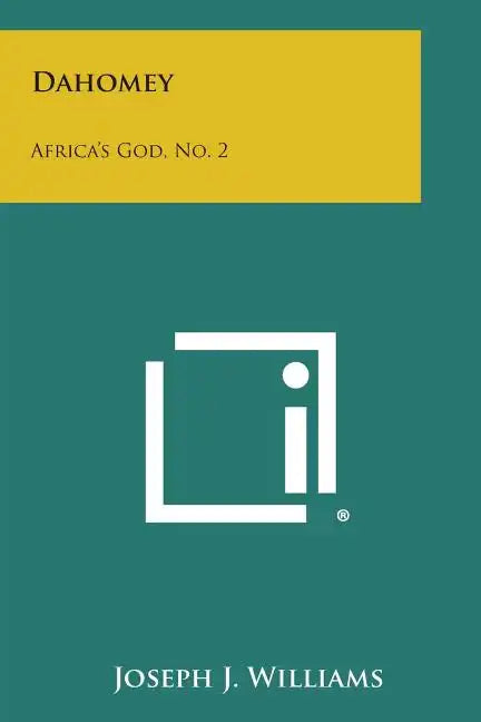 Dahomey: Africa's God, No. 2 - Paperback
