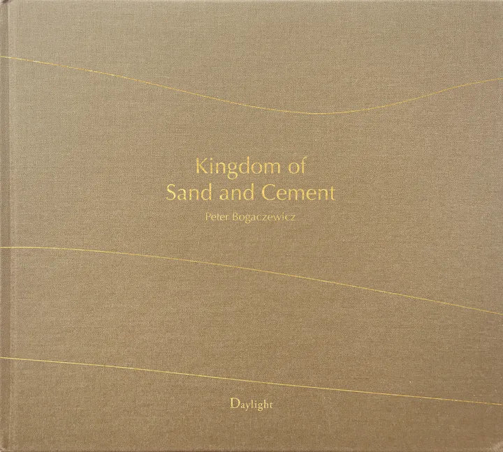 Kingdom of Sand and Cement: The Shifting Cultural Landscape of Saudi Arabia - Hardcover
