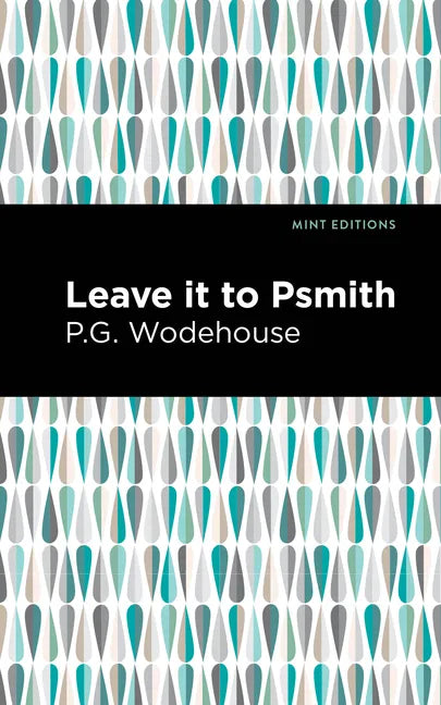 Leave It to Psmith - Paperback