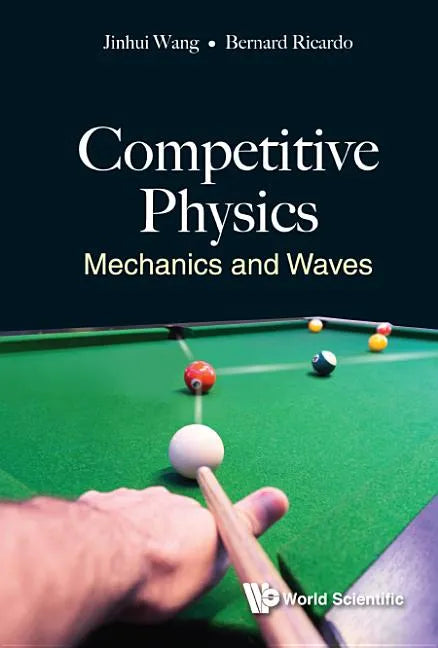 Competitive Physics: Mechanics and Waves - Hardcover