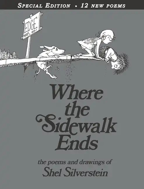 Where the Sidewalk Ends: Poems & Drawings - Hardcover