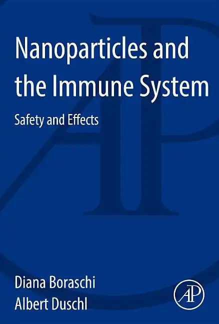Nanoparticles and the Immune System - Paperback