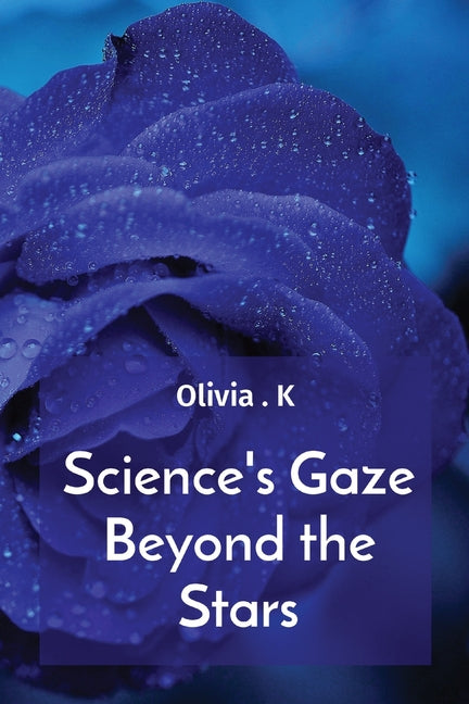 Science's Gaze Beyond the Stars - Paperback