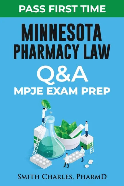 Minnesota Pharmacy Law: Mpje Exam Prep - Paperback