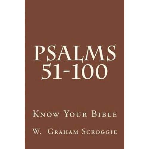 Psalms 51-100: A Comprehensive Analysis of the Psalms - Paperback