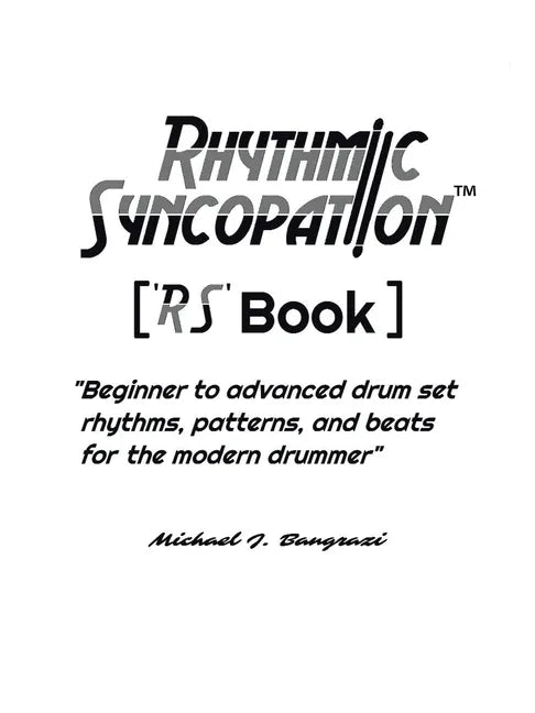 Rhythmic Syncopation: 
