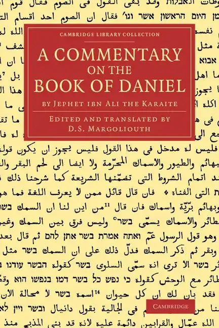 A Commentary on the Book of Daniel: By Jephet Ibn Ali the Karaite - Paperback