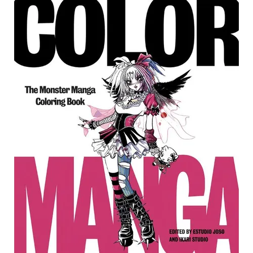 Color Manga: The Monster Manga Coloring Book - Paperback