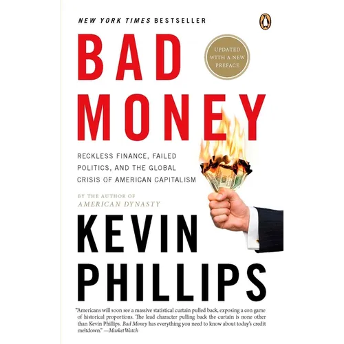 Bad Money: The Inexcusable Failure of American Finance: An Update to Bad Money (A Penguin Group eSpecial from Penguin Books) - Paperback