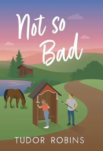 Not so Bad: A small-town coming-home story - Hardcover