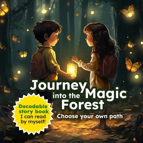 Journey into the Magic Forest: Choose your own path - Decodable story book. - Paperback