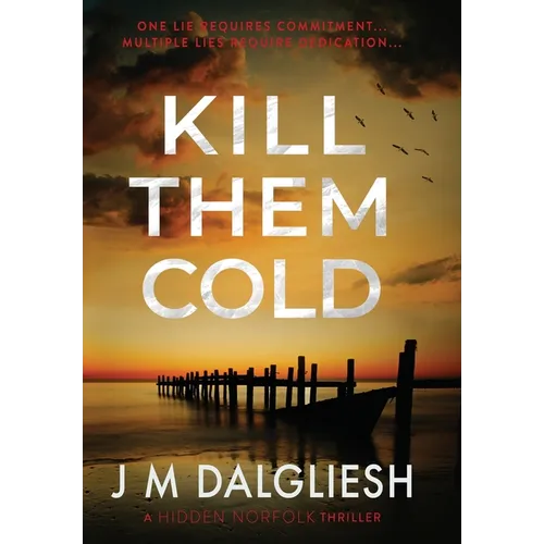 Kill Them Cold - Hardcover