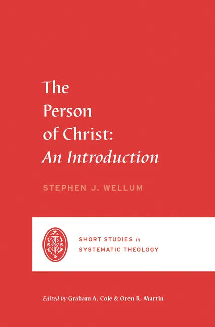 The Person of Christ: An Introduction - Paperback