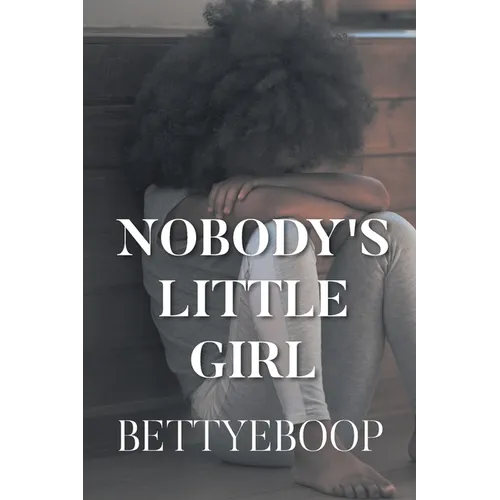 Nobody's Little Girl - Paperback