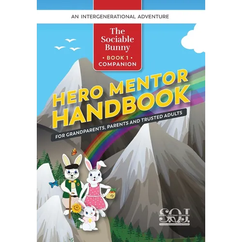 Hero Mentor Handbook: For Grandparents, Parents and Trusted Adults - Paperback