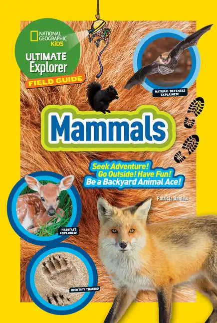 Ultimate Explorer Field Guide: Mammals - Paperback