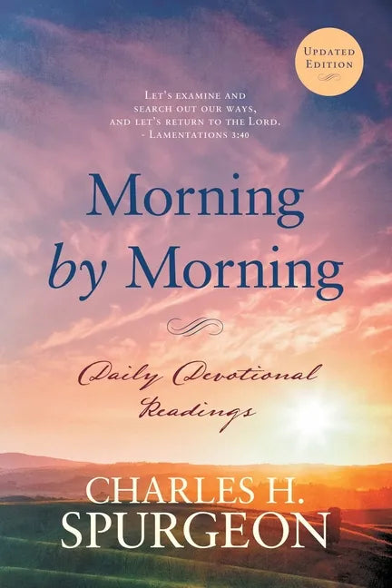 Morning by Morning: Daily Devotional Readings - Paperback