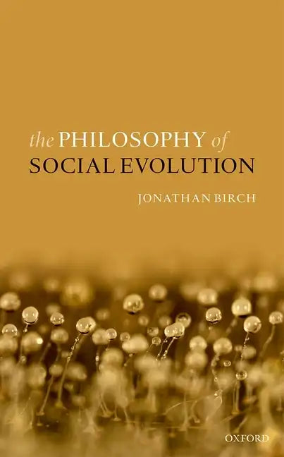 Philosophy of Social Evolution - Hardcover