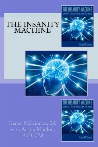 The Insanity Machine - Paperback