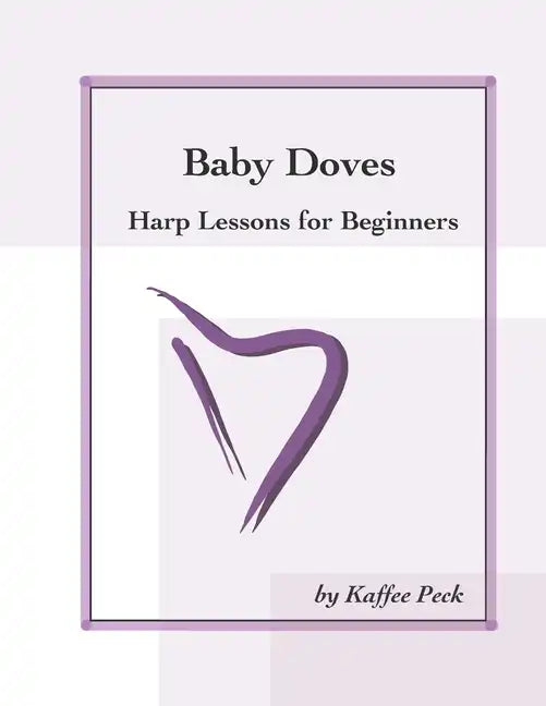 Baby Doves: Harp Lessons for Beginners - Paperback
