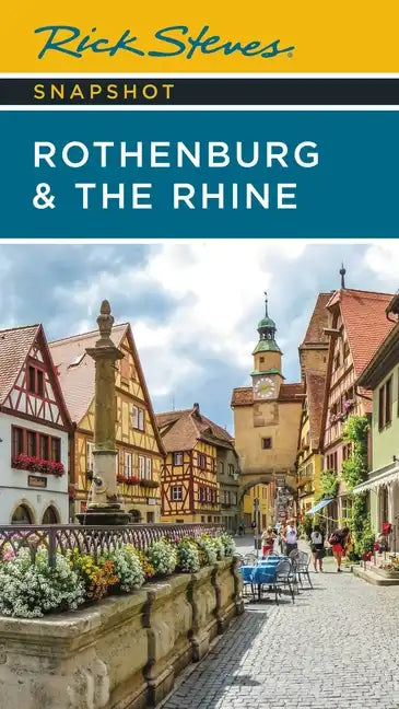 Rick Steves Snapshot Rothenburg & the Rhine - Paperback