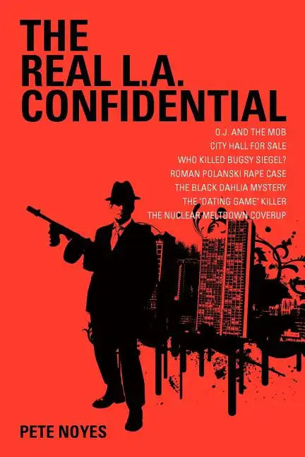 The Real L.A. Confidential - Paperback