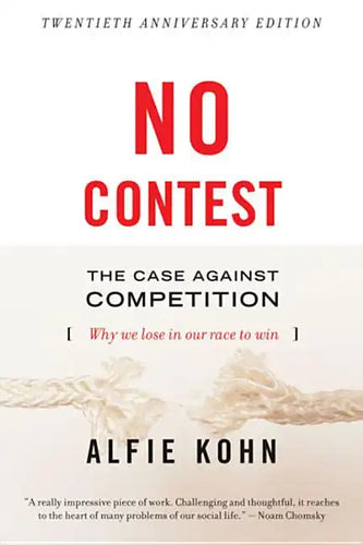 No Contest: The Case Against Competition - Paperback
